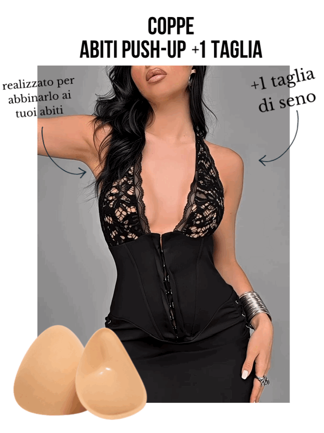 Coppe Abiti Push Up +1 Taglia
