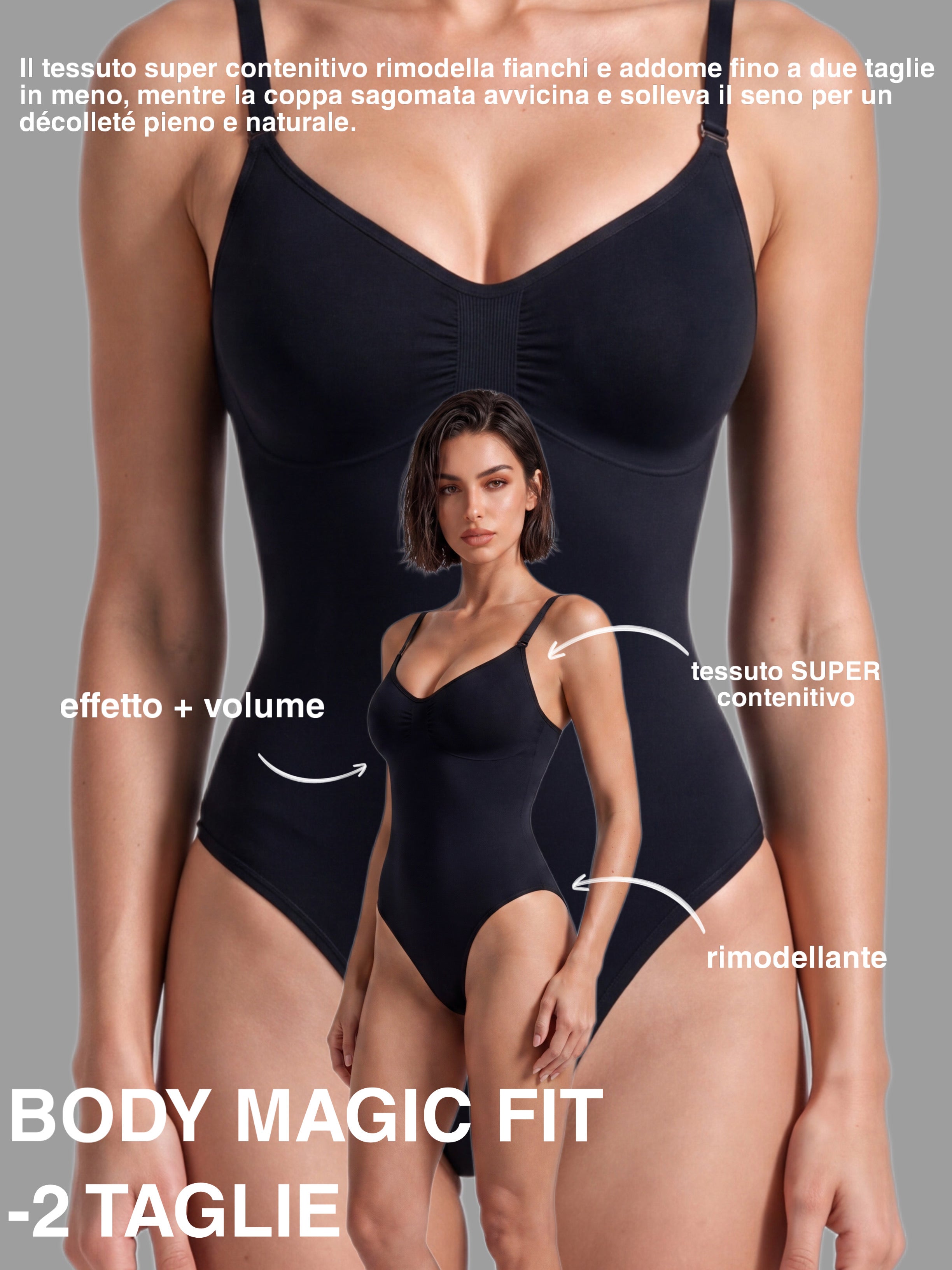 Body MAGIC FIT -2 Taglie